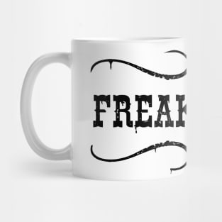 FreakShow Mug